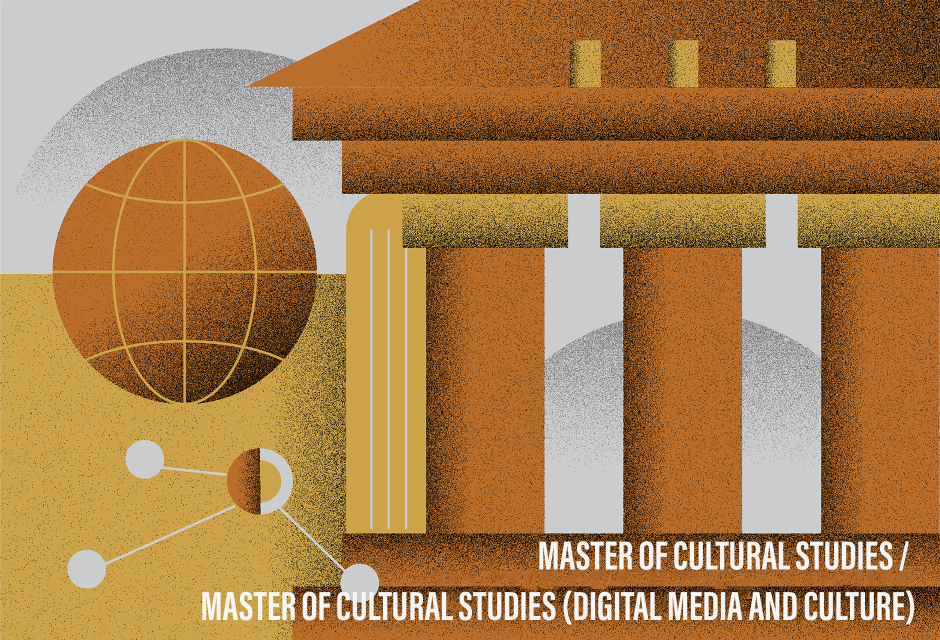 Master of Cultural Studies/ Master of Cultural Studies (Digital Media and Culture)