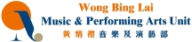 Wong Bing Lai Music and Performing Arts Unit