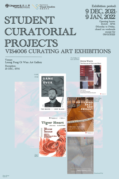 Student Curatorial Projects: VIS4006 Curating Art Exhibitions 2021/22