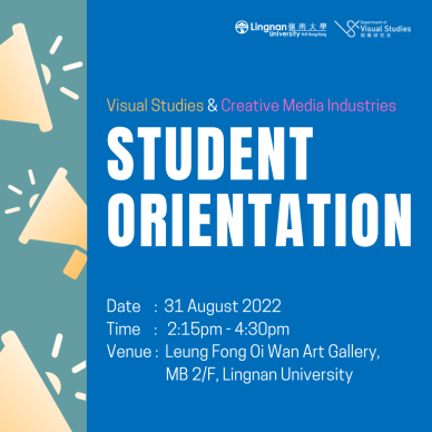 Visual Studies & Creative Media Industries Student Orientation 2022