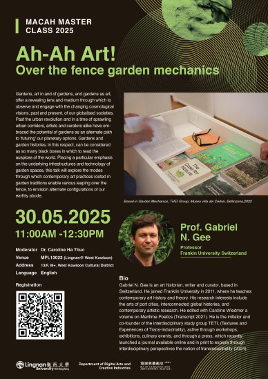 MACAH Master Class 2024-2025: Ah-Ah Art! Over the fence garden mechanics