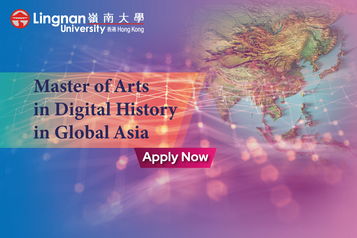 MASTER OF ARATS IN DIGITAL HISTORY IN GLOBAL ASIA