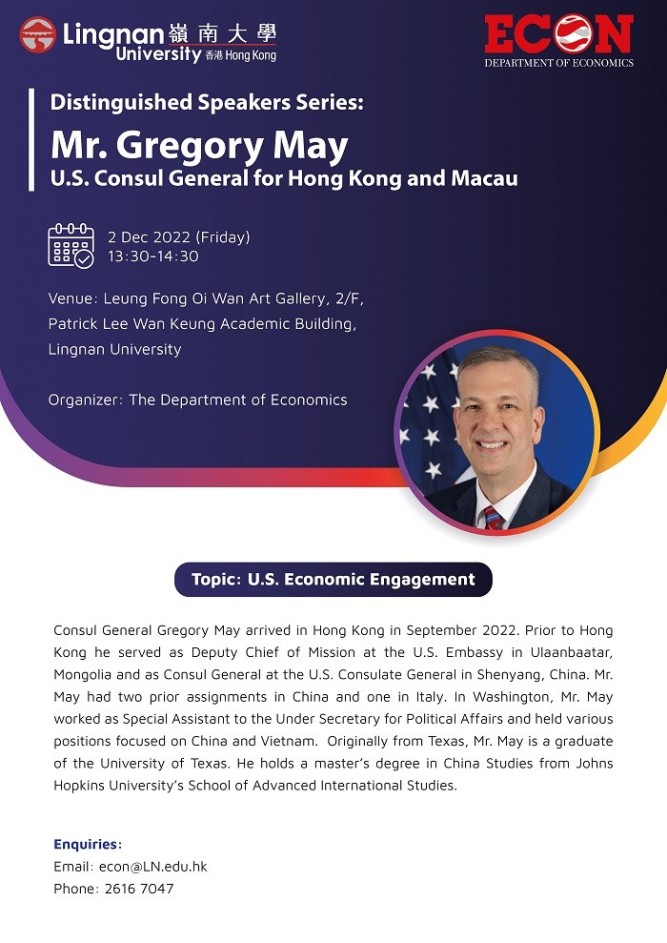 Distinguished Speakers Series- Talk by Mr. Gregory May (U.S. Consul General for HK and Macau) on 2 Dec 2022 (Friday)