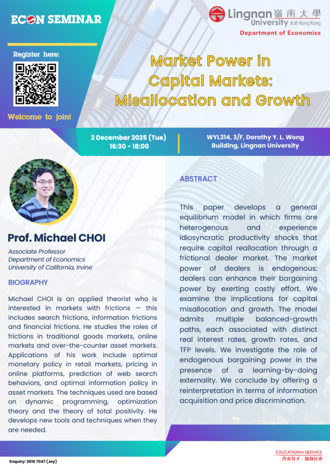 Seminar on "Market Power in Capital Markets: Misallocation and Growth" by Prof. Michael Choi (​University of California, Irvine) on 2 December 2025 (Tuesday)