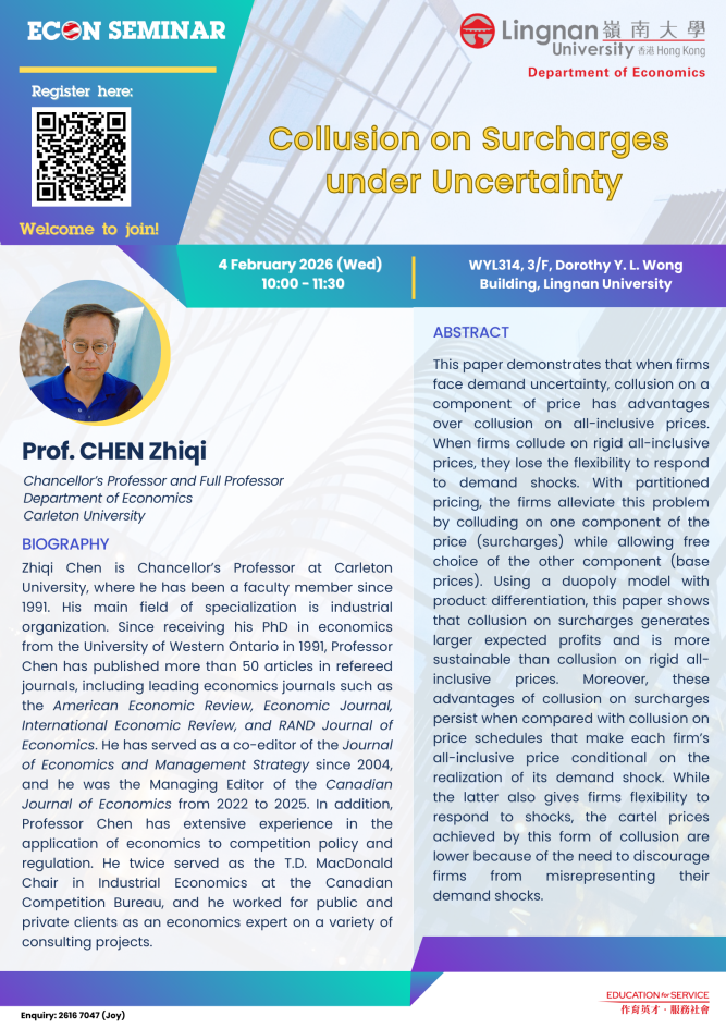 Seminar on "Collusion on Surcharges under Uncertainty" by Prof. CHEN Zhiqi (Carleton University, Canada) on 4 February 2026 (Wednesday)