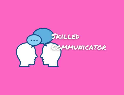 Skilled Communicator