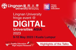 Lingnan University participated in THE Digital Universities Asia event from 9-10 May 2023, in Kuala Lumpur (English only)