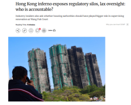 Hong Kong inferno exposes regulatory silos, lax oversight: who is accountable? - 南華早報 （只有英文）