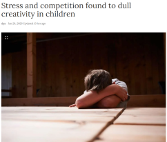 Stress and competition found to dull creativity in children - The Union Democrat （只有英文）