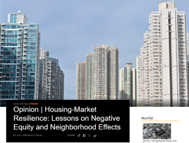 Opinion | Housing-Market Resilience: Lessons on Negative Equity and Neighborhood Effects - 橙新聞 （只有英文）