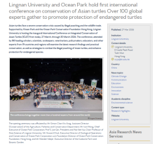 Lingnan University and Ocean Park hold first international conference on conservation of Asian turtles Over 100 global experts gather to promote protection of endangered turtles - Asia Research News （只有英文）