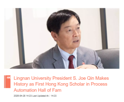 Lingnan University President S. Joe Qin Makes History as First Hong Kong Scholar in Process Automation Hall of Fame - 巴士的報（只有英文）