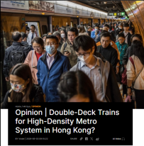 Opinion | Double-Deck Trains for High-Density Metro System in Hong Kong? - 橙新聞（只有英文）