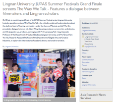 Lingnan University JUPAS Summer Festival's Grand Finale screens The Way We Talk - Features a dialogue between filmmakers and Lingnan scholars - Asia Research News（只有英文）