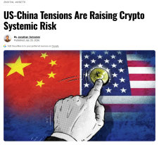 US-China Tensions Are Raising Crypto Systemic Risk - Securities（只有英文）