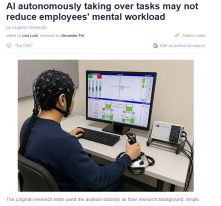 AI autonomously taking over tasks may not reduce employees' mental workload - Techxplore （只有英文）