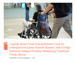 Lingnan Study Finds Grandchildren's Care for Grandparents Eases Parents' Burden, with Foreign Domestic Helpers Possibly Weakening Traditional Family Bonds - Bastille Post