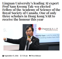 Lingnan University’s leading AI expert Prof Sam Kwong Tak-wu elected Fellow of the Academy of Science of the Royal Society of Canada - Education View Magazine