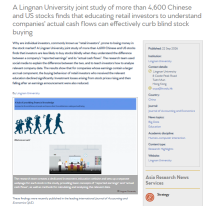 A Lingnan University joint study of more than 4,600 Chinese and US stocks finds that educating retail investors to understand companies' actual cash flows can effectively curb blind stock buying - Asia Research News（只有英文）