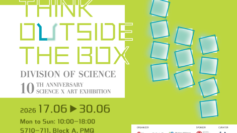 嶺南大學科學教研部 x 青花工作室呈獻 「Think Outside the Box」科學藝術展覽六月元創方開幕；11 位科學家及藝術家聯手合作以藝術品訴說環境生態故事及科研成果
