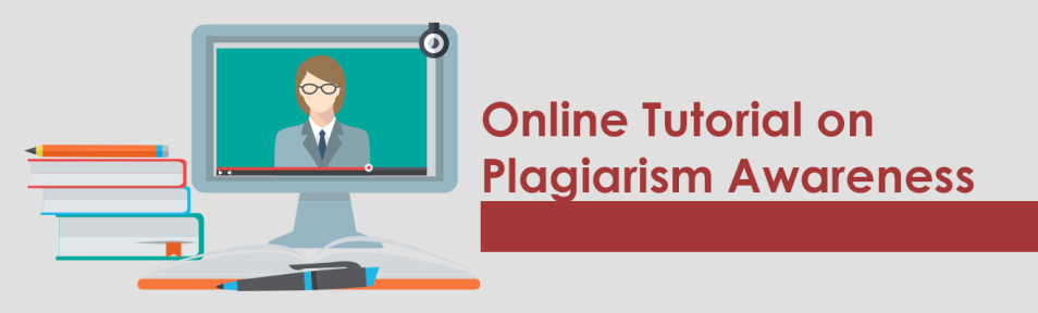 Online Tutorial on Plagiarism Awareness
