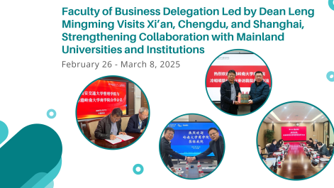 Faculty of Business Delegation Led by Dean Leng Mingming Visits Xi’an, Chengdu, and Shanghai, Strengthening Collaboration with Mainland Universities and Institutions