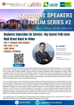 Executive Speakers Forum Series #2: Business Education for Service: My Career Path from Wall Street back to China