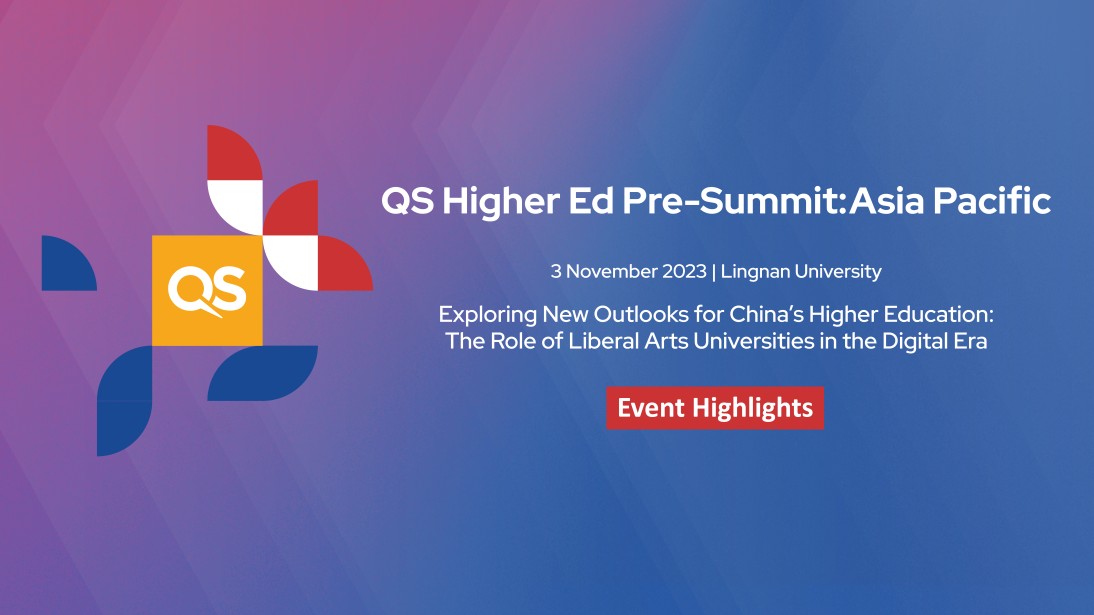 [Event highlights] QS Higher Ed Pre-Summit: Asia Pacific 2023 