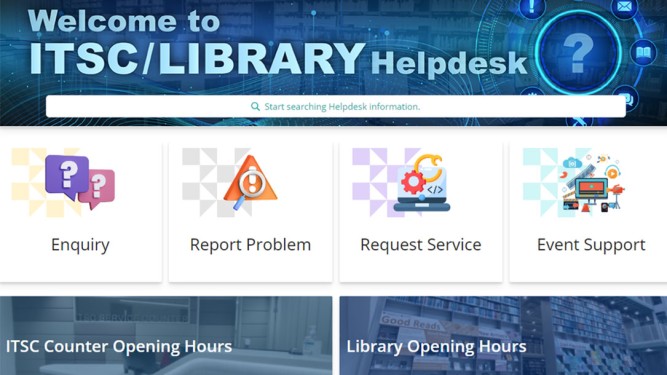Launch of New Service Desk - ITSC/Library Helpdesk System