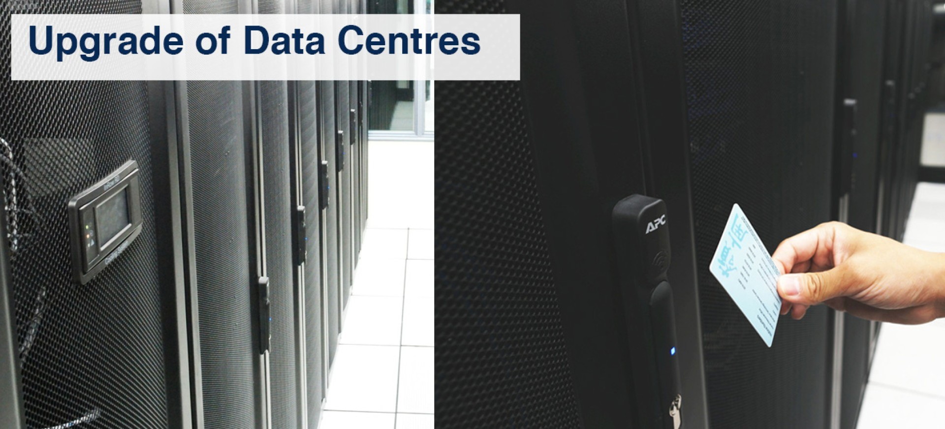 Upgrade of Data Centres