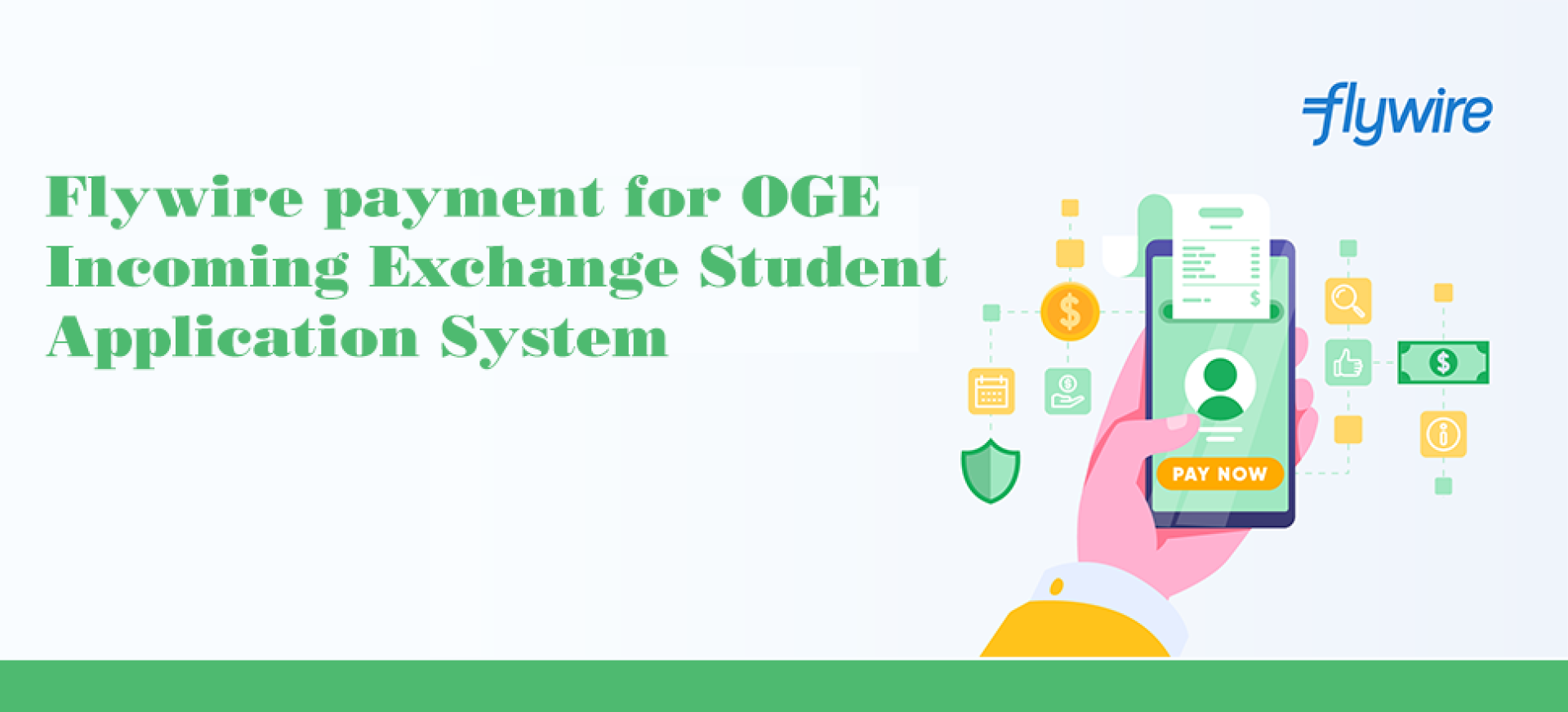 Issue 13 - Flywire payment for OGE Incoming Exchange Student Application System