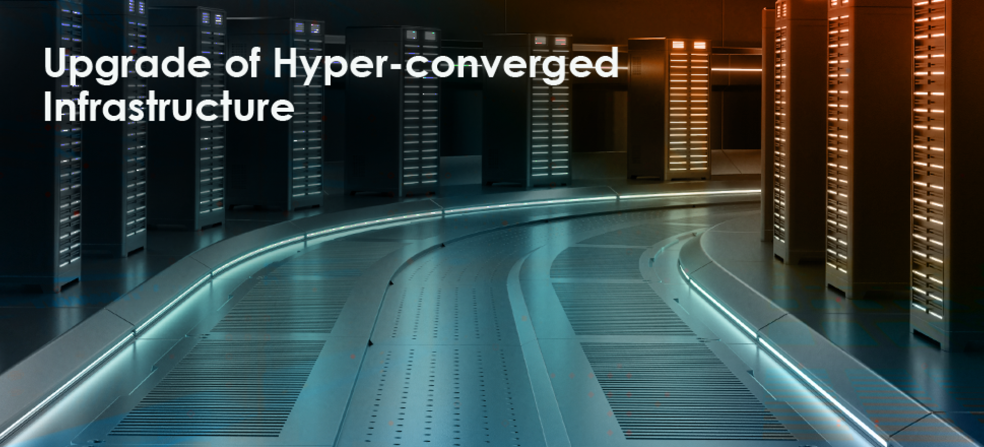 Upgrade of the Hyper-Converged Infrastructure