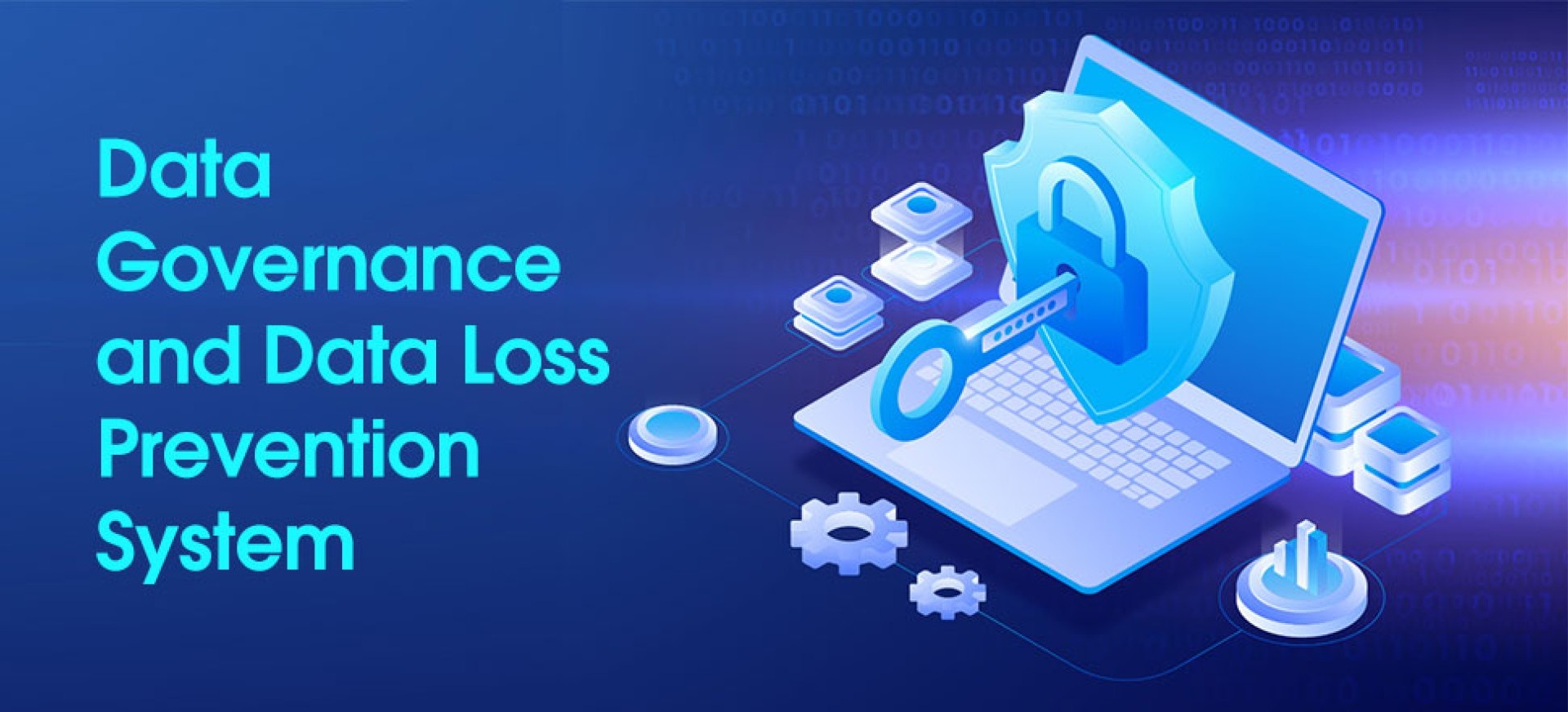 Data Governance and Data Loss Prevention System