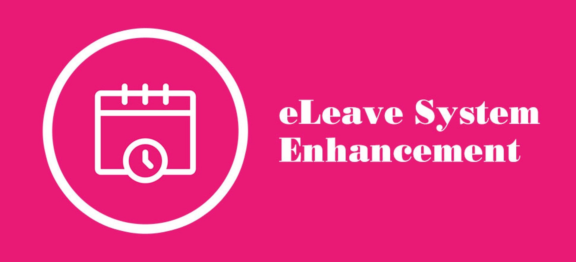 eLeave System Enhancement