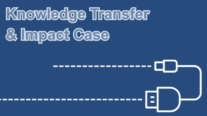 Knowledge Transfer & Impact Case