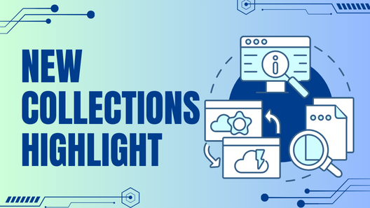 New Collections Highlight