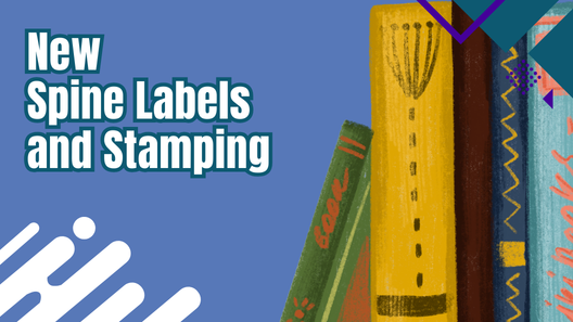 Library’s New Spine Labels and Stamping