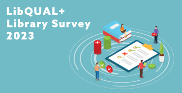 LibQUAL+ Library Survey 2023