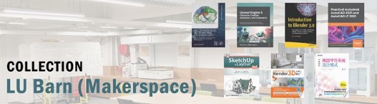 LU Barn (Makerspace) Collection