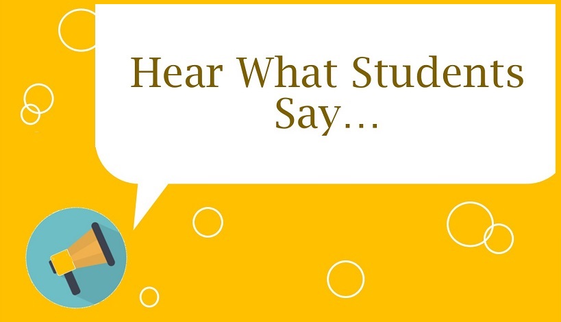 Hear What Student Say