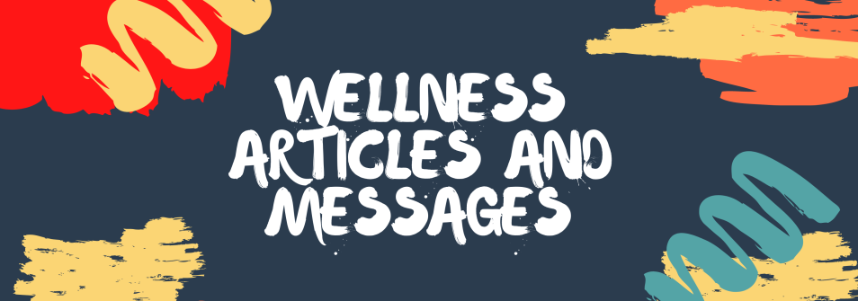 Wellness Articles and Messages