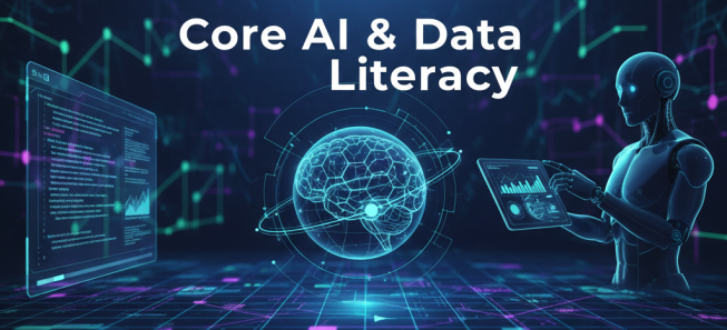 Core AI & Data Literacy