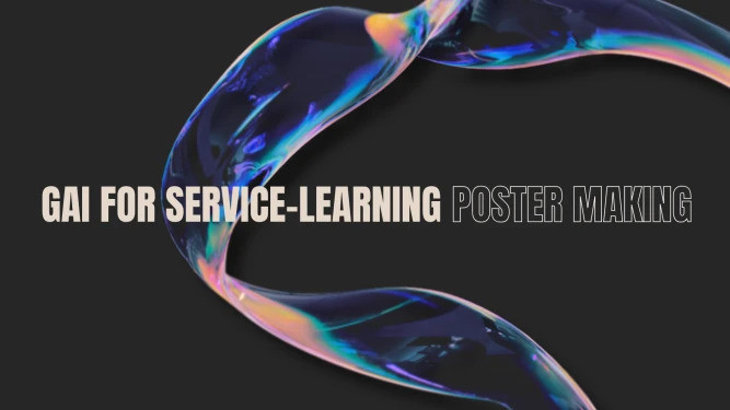 GAI for Service-Learning Poster Making