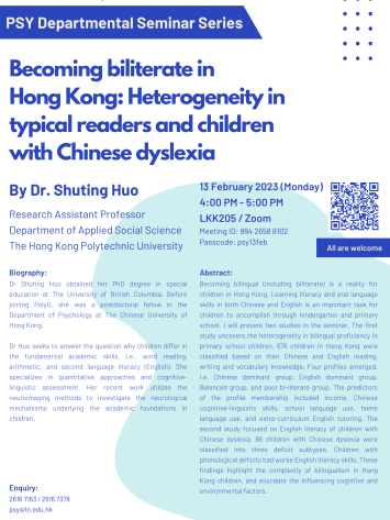 Becoming biliterate in Hong Kong Heterogeneity in typical readers and children with Chinese dyslexia by Dr. Shuting HUO