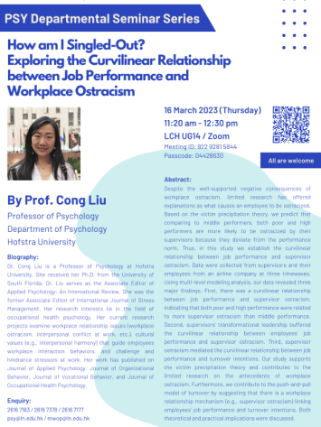 How am I Singled-Out Exploring the Curvilinear Relationship between Job Performance and Workplace Ostracism by Prof. Cong LIU