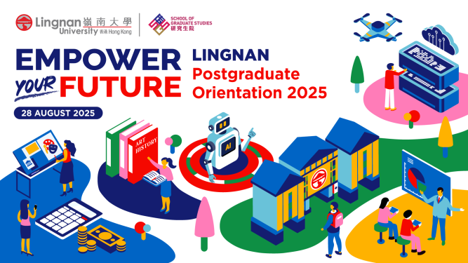 Video Highlights - Empower Your Future: Lingnan Postgraduate Orientation 2025