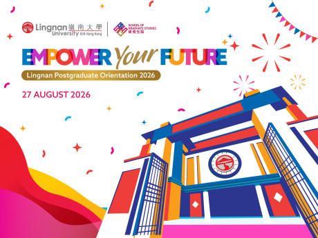 Empower Your Future: Lingnan Postgraduate Orientation 2026 banner