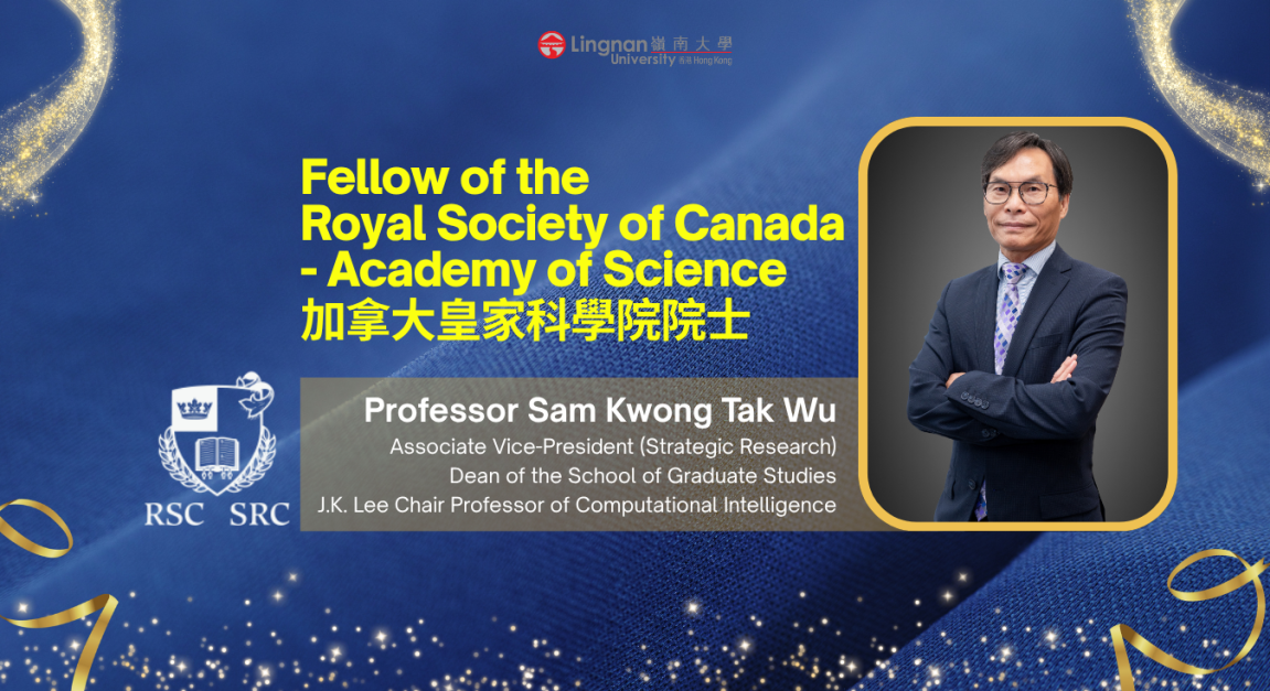 Lingnan’s AI expert elected to Canada’s highest academic honour