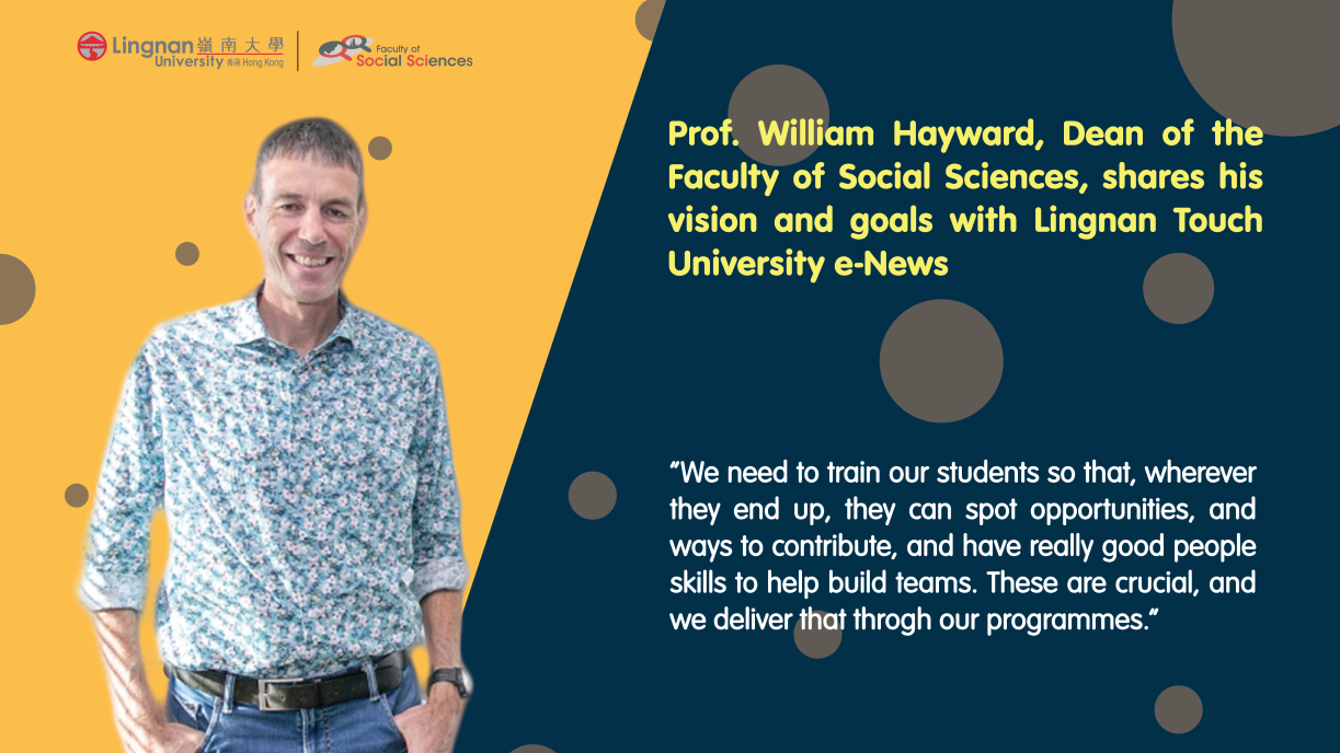 Lingnan Touch interview with Professor William Hayward